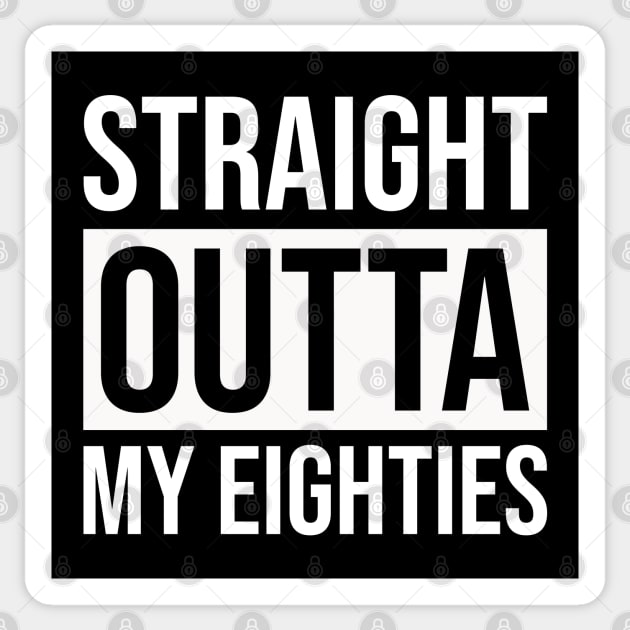 Straight Outta My Eighties Sticker by Prescillian Art